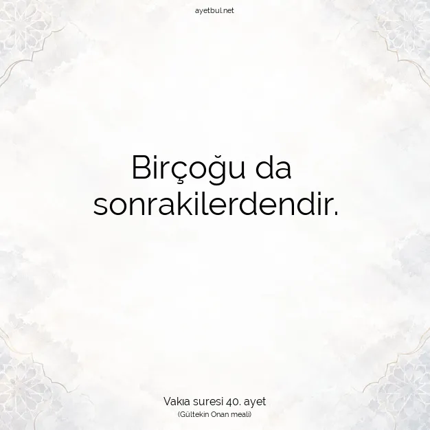Ayetbul | Kuran Mealleri | Quran | Vakıa suresi 40. ayet