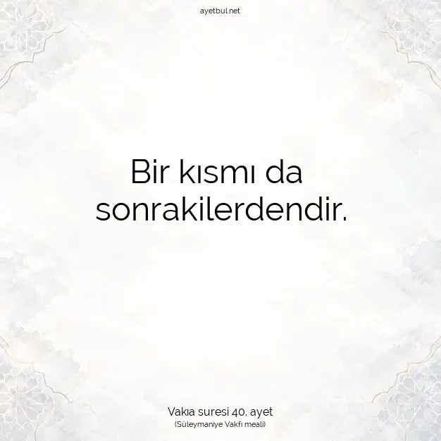 Ayetbul | Kuran Mealleri | Quran | Vakıa suresi 40. ayet