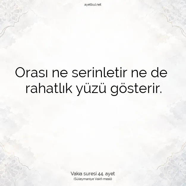 Ayetbul | Kuran Mealleri | Quran | Vakıa suresi 44. ayet