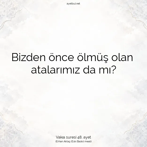 Ayetbul | Kuran Mealleri | Quran | Vakıa suresi 48. ayet