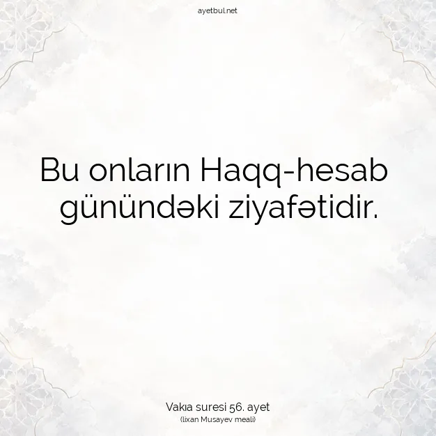 Ayetbul | Kuran Mealleri | Quran | Vakıa suresi 56. ayet
