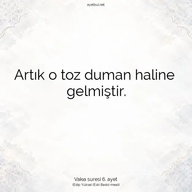 Ayetbul | Kuran Mealleri | Quran | Vakıa suresi 6. ayet