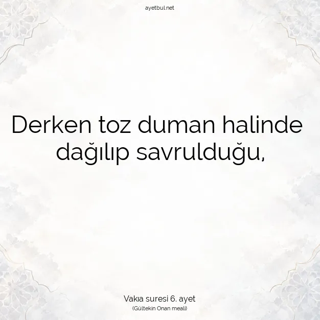 Ayetbul | Kuran Mealleri | Quran | Vakıa suresi 6. ayet