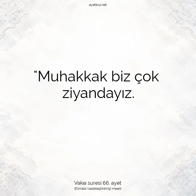 Ayetbul | Kuran Mealleri | Quran | Vakıa suresi 66. ayet
