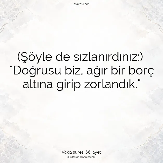 Ayetbul | Kuran Mealleri | Quran | Vakıa suresi 66. ayet