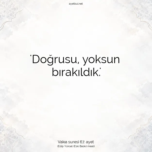 Ayetbul | Kuran Mealleri | Quran | Vakıa suresi 67. ayet
