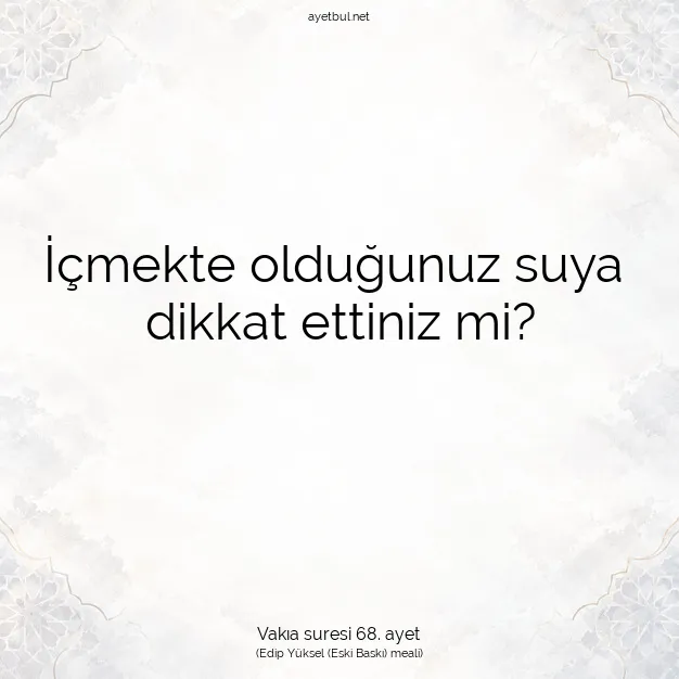 Ayetbul | Kuran Mealleri | Quran | Vakıa suresi 68. ayet