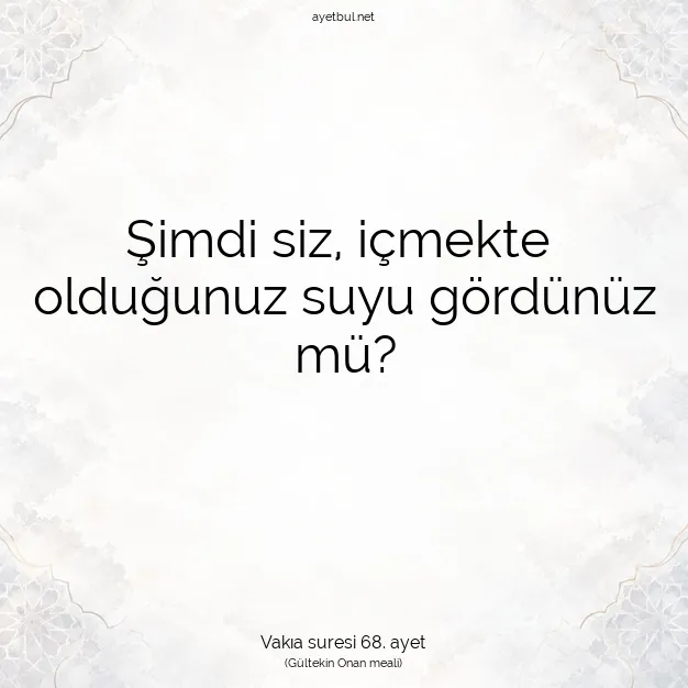 Ayetbul | Kuran Mealleri | Quran | Vakıa suresi 68. ayet