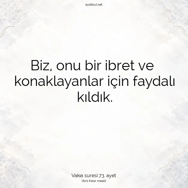 Ayetbul | Kuran Mealleri | Quran | Vakıa suresi 73. ayet