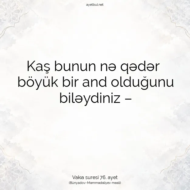 Ayetbul | Kuran Mealleri | Quran | Vakıa suresi 76. ayet