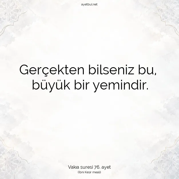 Ayetbul | Kuran Mealleri | Quran | Vakıa suresi 76. ayet