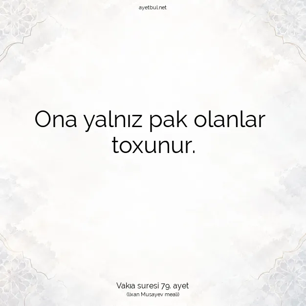 Ayetbul | Kuran Mealleri | Quran | Vakıa suresi 79. ayet
