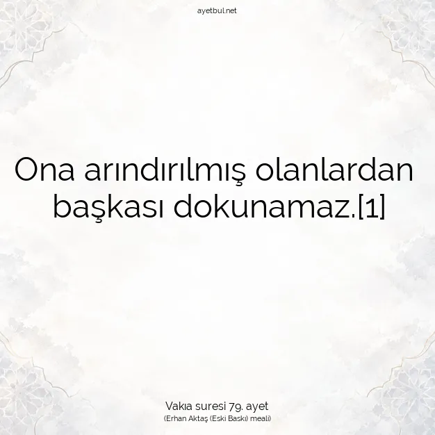 Ayetbul | Kuran Mealleri | Quran | Vakıa suresi 79. ayet