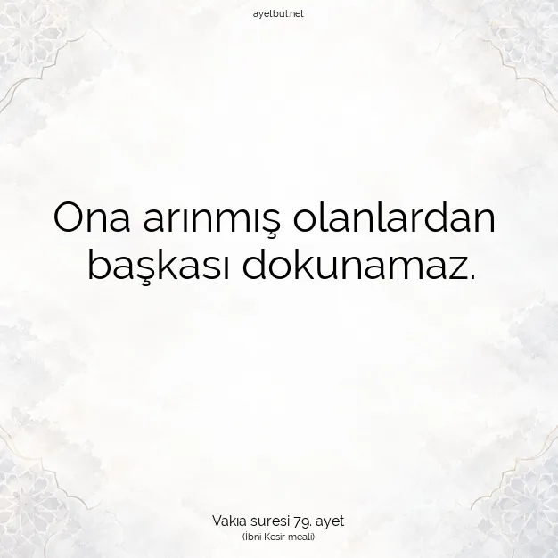 Ayetbul | Kuran Mealleri | Quran | Vakıa suresi 79. ayet