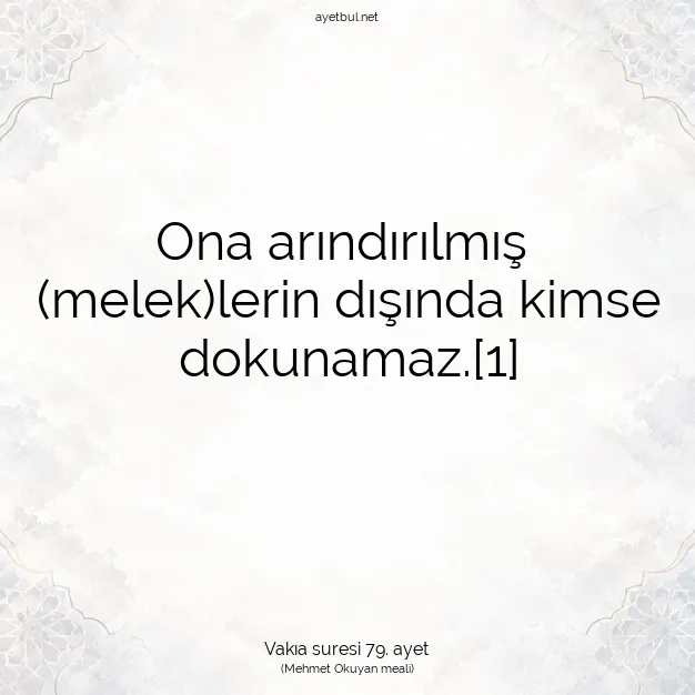 Ayetbul | Kuran Mealleri | Quran | Vakıa suresi 79. ayet