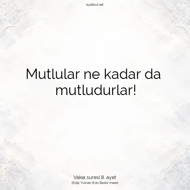 Ayetbul | Kuran Mealleri | Quran | Vakıa suresi 8. ayet