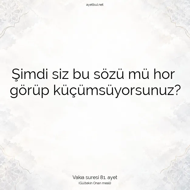 Ayetbul | Kuran Mealleri | Quran | Vakıa suresi 81. ayet