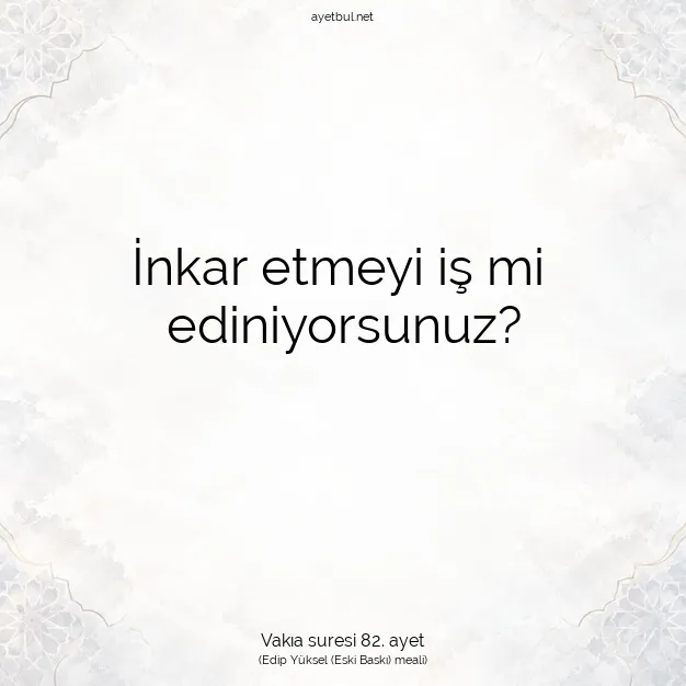 Ayetbul | Kuran Mealleri | Quran | Vakıa suresi 82. ayet