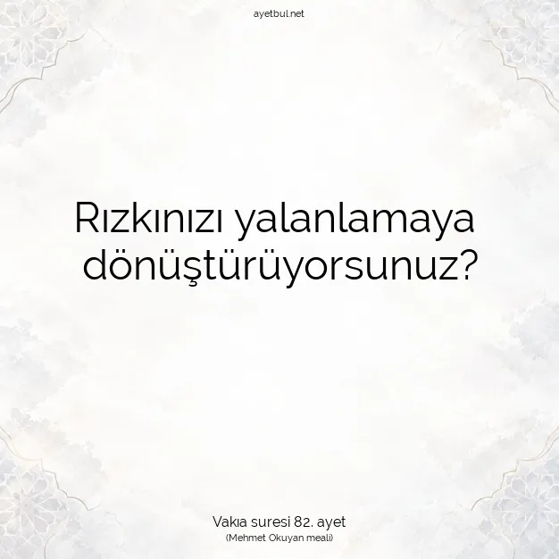 Ayetbul | Kuran Mealleri | Quran | Vakıa suresi 82. ayet