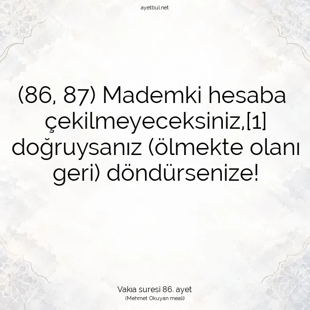 Ayetbul | Kuran Mealleri | Quran | Vakıa suresi 86. ayet
