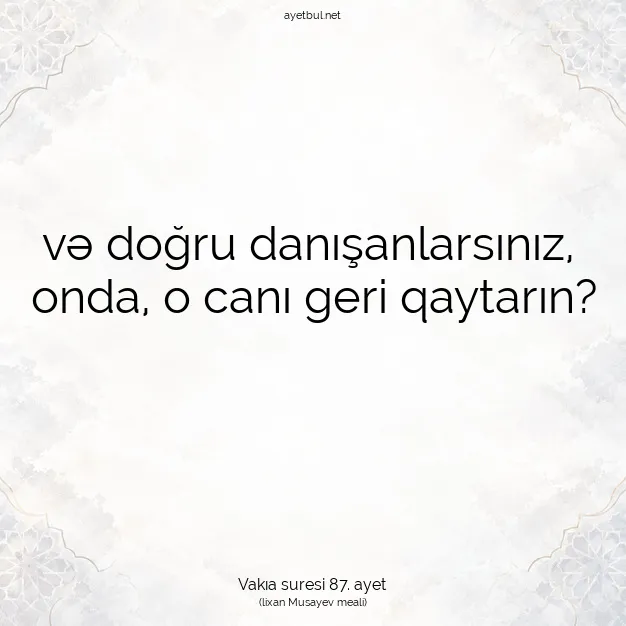 Ayetbul | Kuran Mealleri | Quran | Vakıa suresi 87. ayet