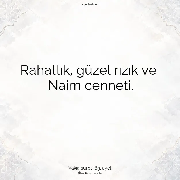 Ayetbul | Kuran Mealleri | Quran | Vakıa suresi 89. ayet