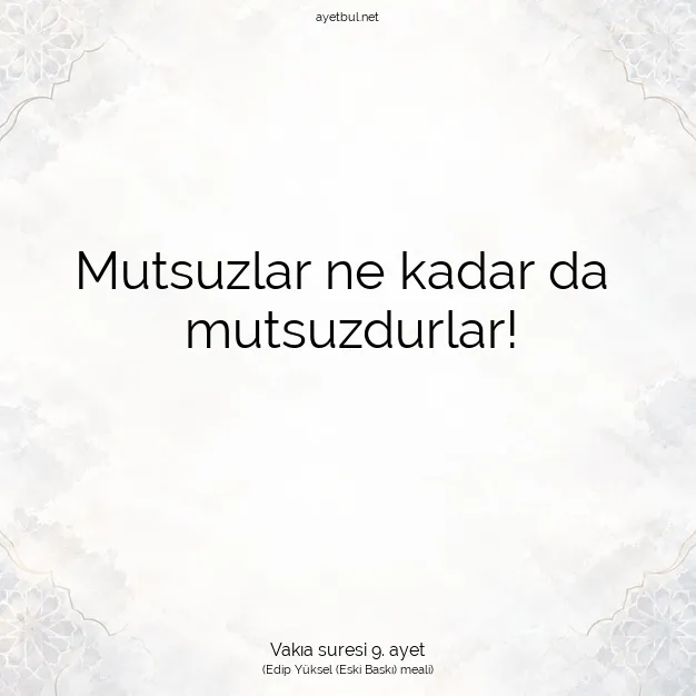 Ayetbul | Kuran Mealleri | Quran | Vakıa suresi 9. ayet