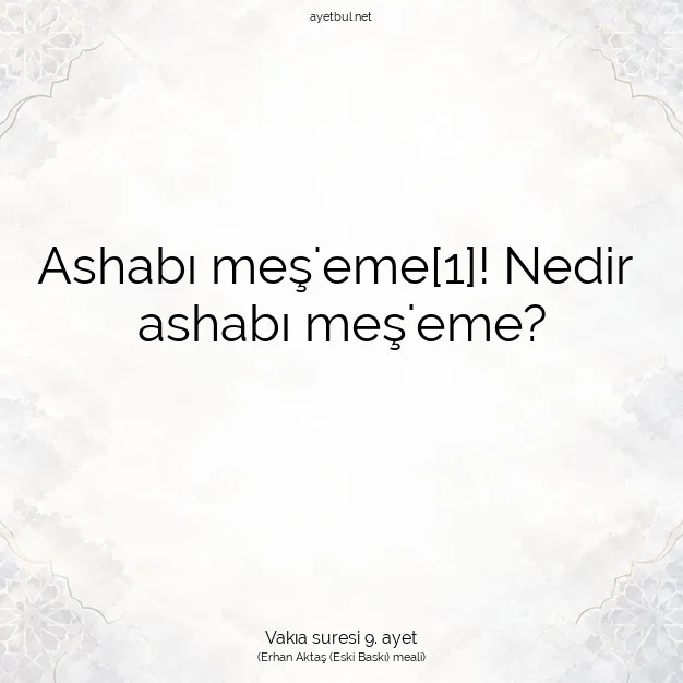 Ayetbul | Kuran Mealleri | Quran | Vakıa suresi 9. ayet