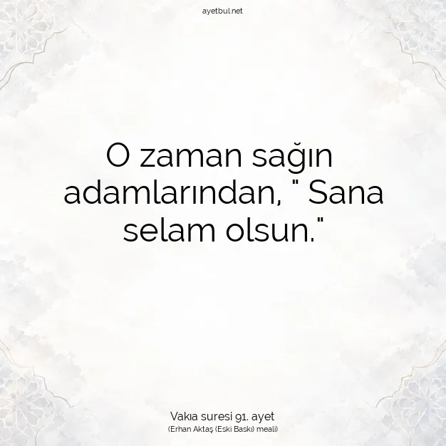 Ayetbul | Kuran Mealleri | Quran | Vakıa suresi 91. ayet