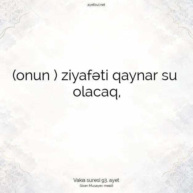 Ayetbul | Kuran Mealleri | Quran | Vakıa suresi 93. ayet