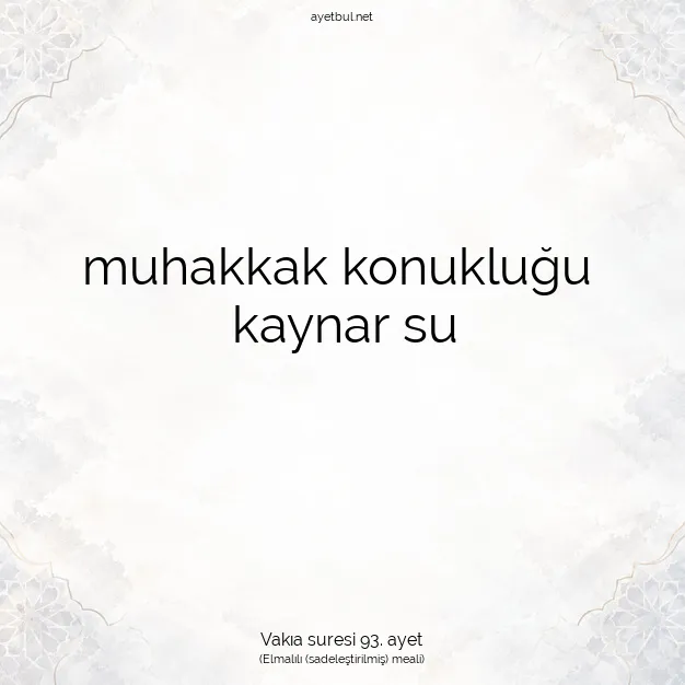 Ayetbul | Kuran Mealleri | Quran | Vakıa suresi 93. ayet