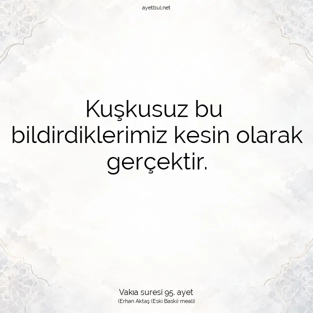 Ayetbul | Kuran Mealleri | Quran | Vakıa suresi 95. ayet