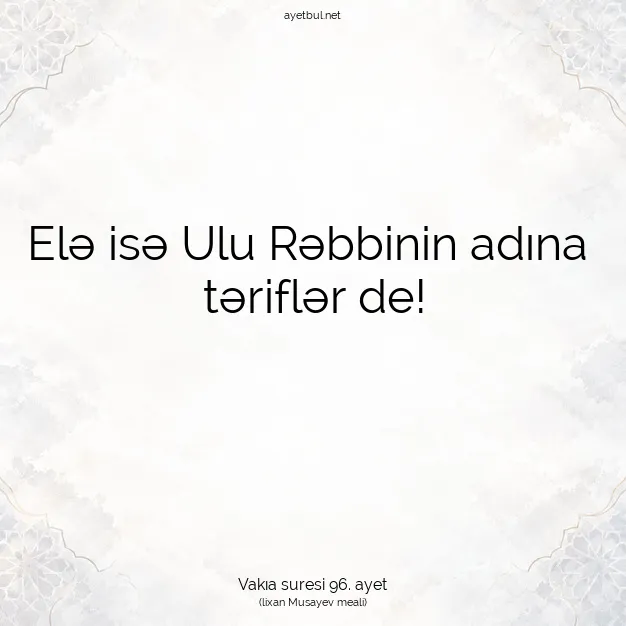 Ayetbul | Kuran Mealleri | Quran | Vakıa suresi 96. ayet