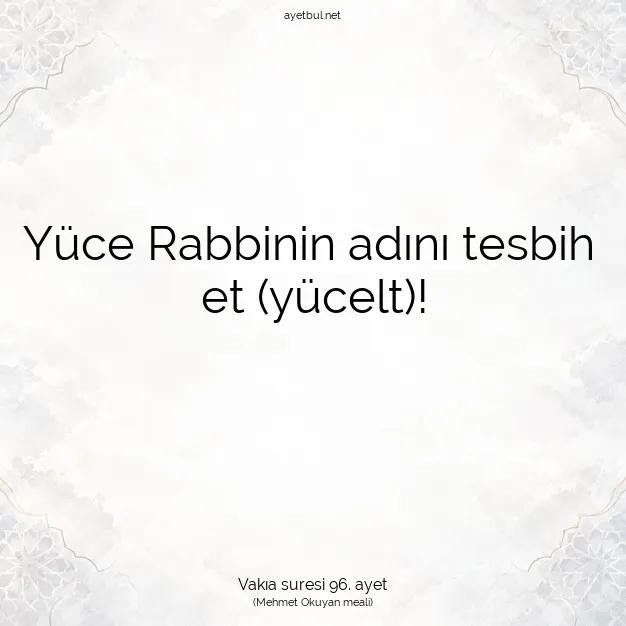 Ayetbul | Kuran Mealleri | Quran | Vakıa suresi 96. ayet