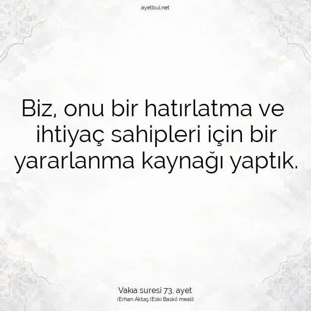 Ayetbul | Kuran Mealleri | Quran | Vakıa suresi 73. ayet