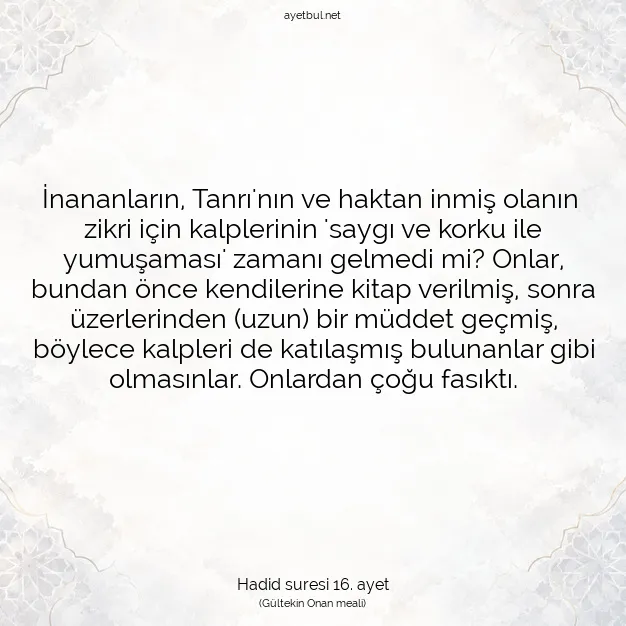 Ayetbul | Kuran Mealleri | Quran | Hadid suresi 16. ayet
