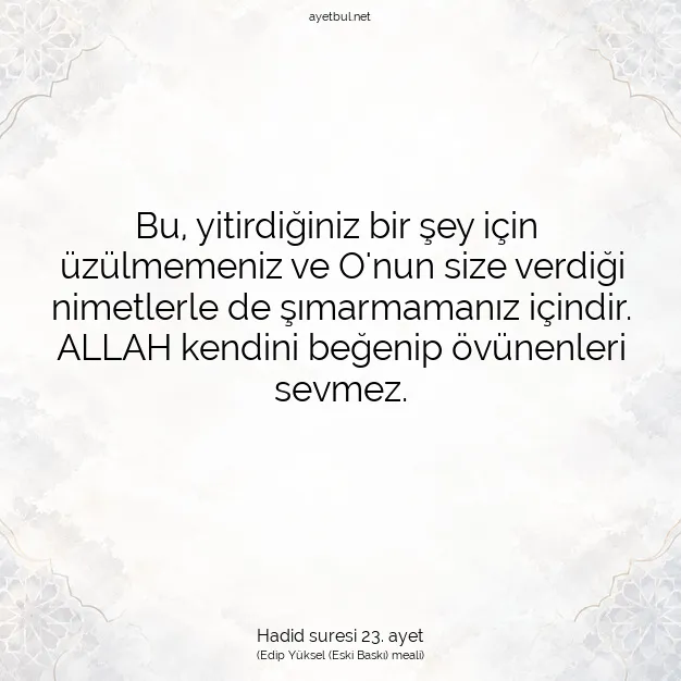 Ayetbul | Kuran Mealleri | Quran | Hadid suresi 23. ayet