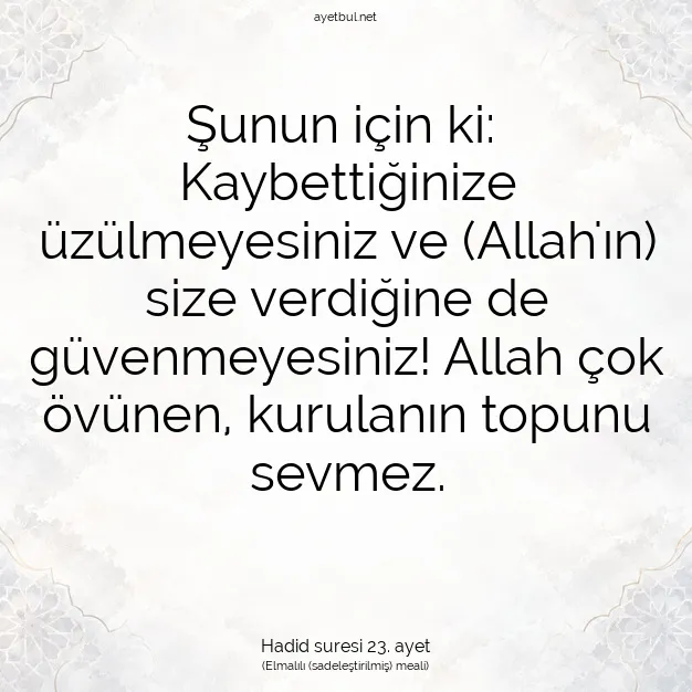 Ayetbul | Kuran Mealleri | Quran | Hadid suresi 23. ayet