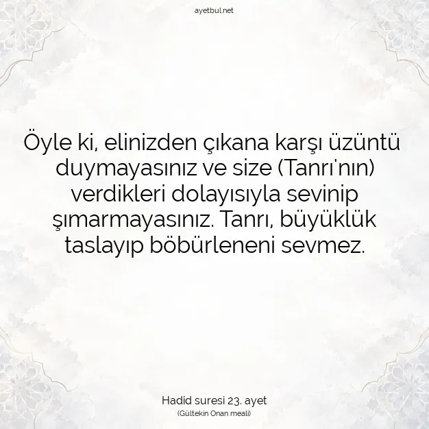 Ayetbul | Kuran Mealleri | Quran | Hadid suresi 23. ayet
