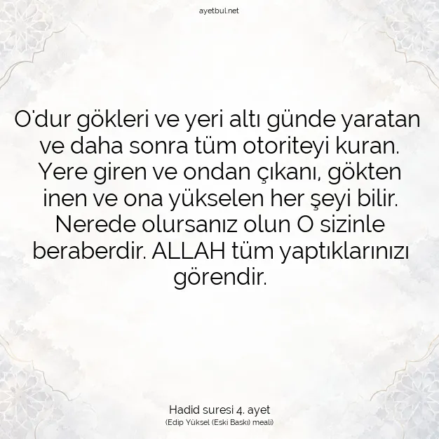 Ayetbul | Kuran Mealleri | Quran | Hadid suresi 4. ayet