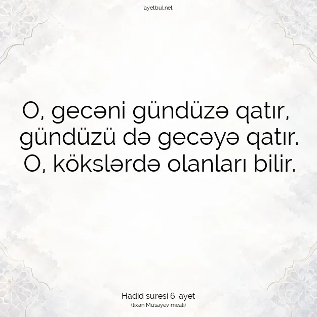 Ayetbul | Kuran Mealleri | Quran | Hadid suresi 6. ayet