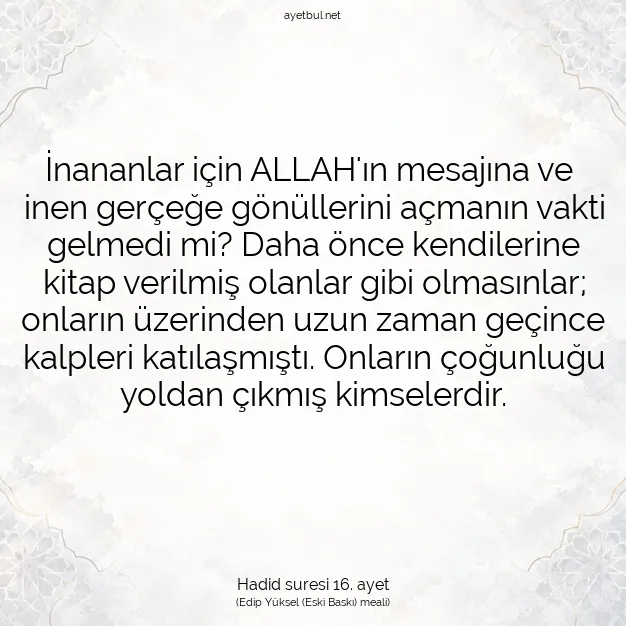 Ayetbul | Kuran Mealleri | Quran | Hadid suresi 16. ayet