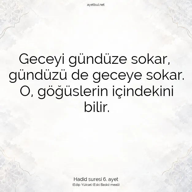 Ayetbul | Kuran Mealleri | Quran | Hadid suresi 6. ayet