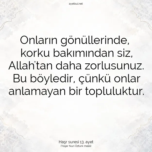 Ayetbul | Kuran Mealleri | Quran | Haşr suresi 13. ayet