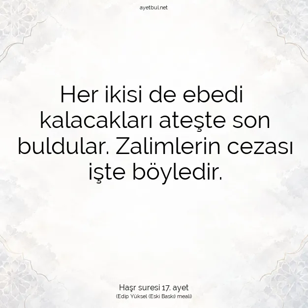 Ayetbul | Kuran Mealleri | Quran | Haşr suresi 17. ayet