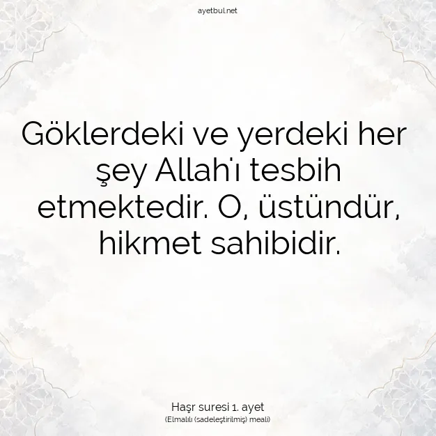 Ayetbul | Kuran Mealleri | Quran | Haşr suresi 1. ayet