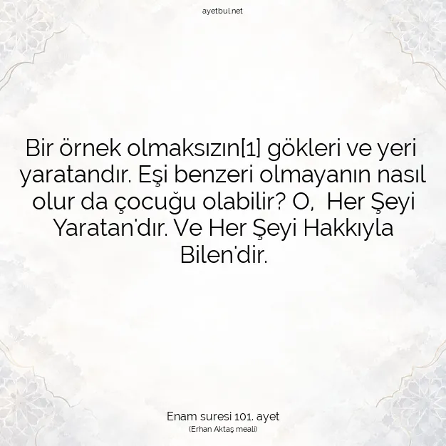Ayetbul | Kuran Mealleri | Quran | Enam suresi 101. ayet