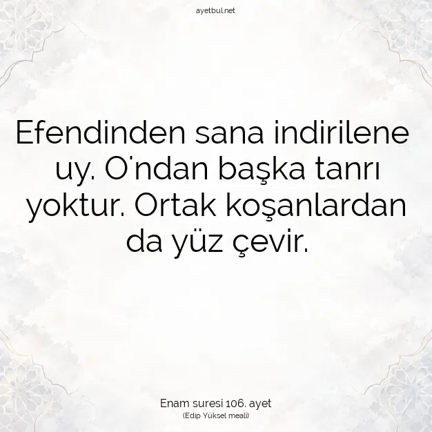 Ayetbul | Kuran Mealleri | Quran | Enam suresi 106. ayet