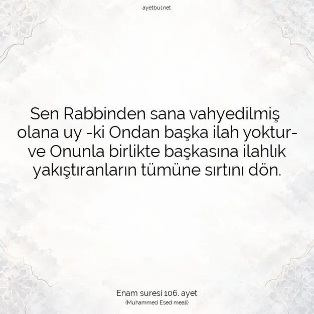 Ayetbul | Kuran Mealleri | Quran | Enam suresi 106. ayet