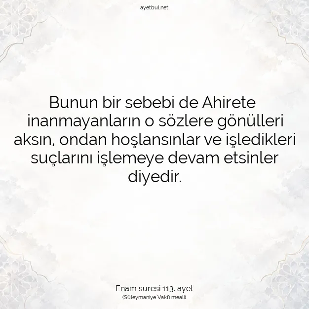 Ayetbul | Kuran Mealleri | Quran | Enam suresi 113. ayet